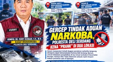 Gercep Tindak Aduan Narkoba, Polresta Deli Serdang Kena “Prank” di Dua Lokasi